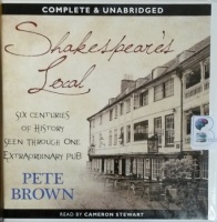 Shakespeare's Local written by Pete Brown performed by Cameron Stewart on CD (Unabridged)